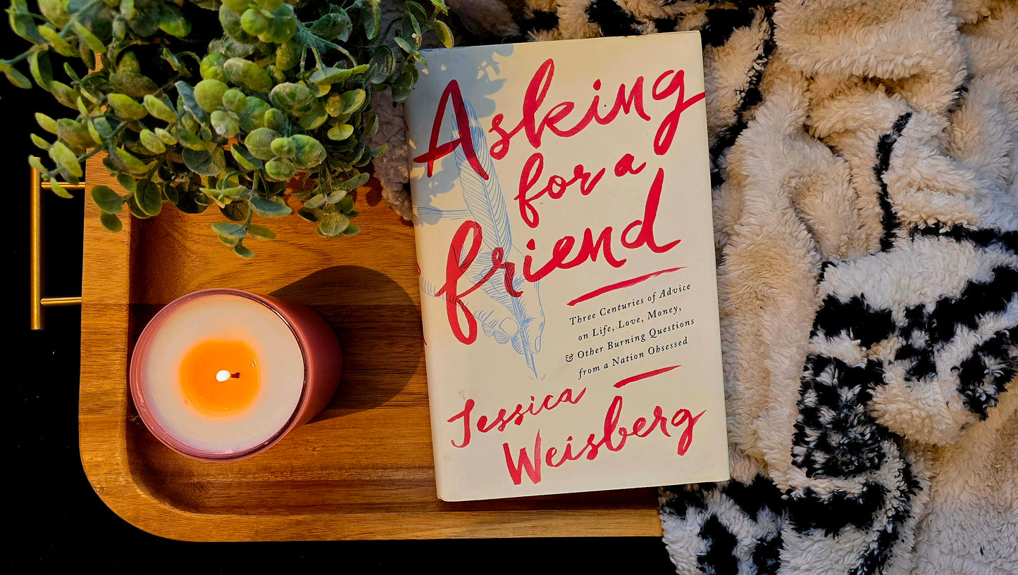 Asking for a Friend - Jessica Weiberg - Non-Fiction/Self Help