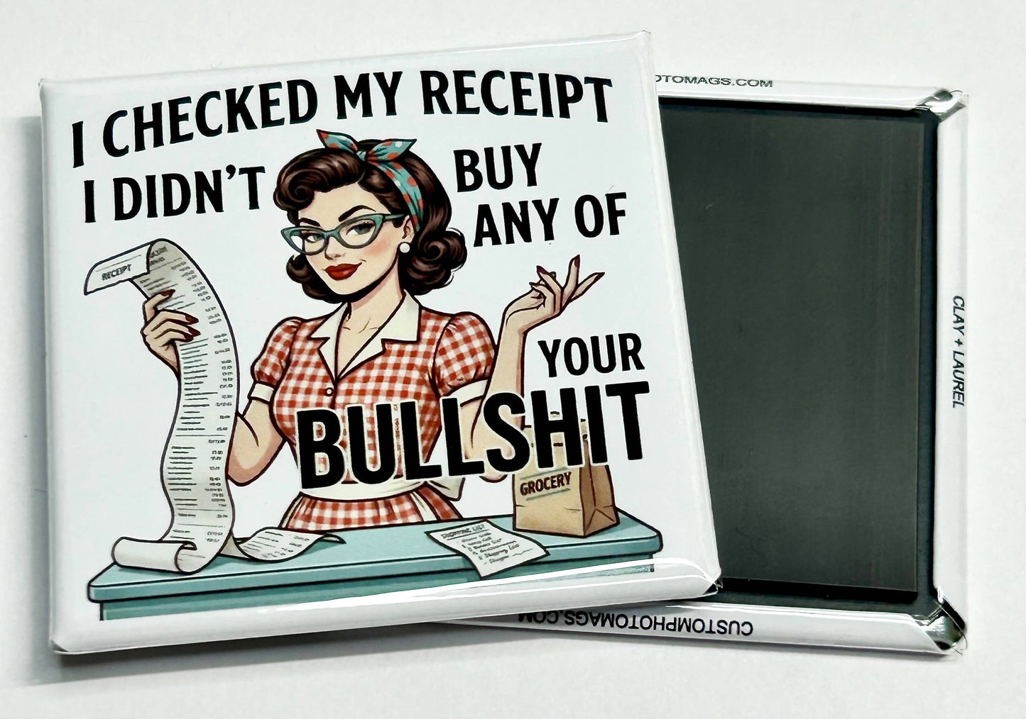Retro Vibe Sassy *Adult Magnet - Didn't Buy Any of Your BS