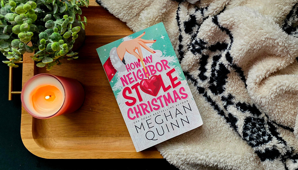 How My Neighbor Stole Christmas- Meghan Quinn - Fiction/Romance